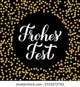 Frohes Fest calligraphy hand lettering. Happy Holidays typography poster in German. Vector template for greeting card, banner, flyer, etc