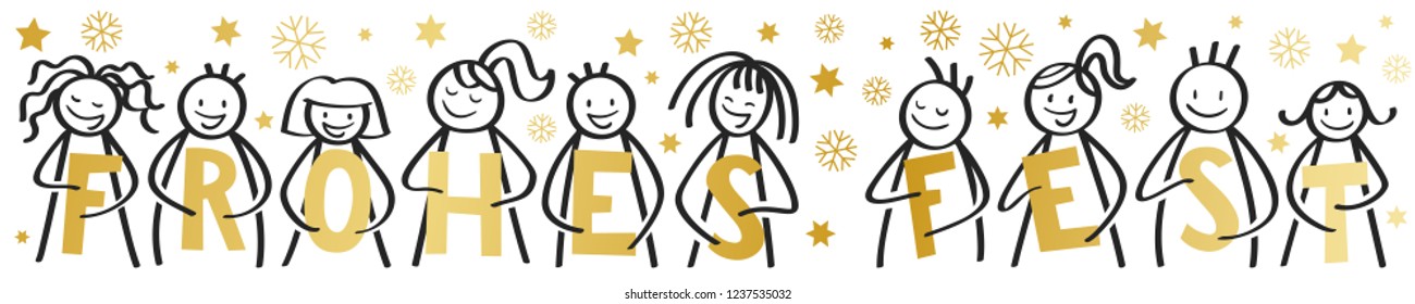 Frohes Fest, German, Happy Holidays, Merry Christmas, happy stick figures smiling and laughing, holding golden letters, with snowflakes and stars, horizontal banner, isolated on white background