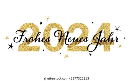 FROHES NEUES JAHR 2024 (HAPPY NEW YEAR 2024 in German) black and gold glitter vector typography