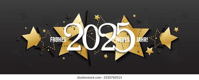 FROHES NEUES JAHR 2025 (HAPPY NEW YEAR 2025 in German) black and gold typography banner with stars on black background