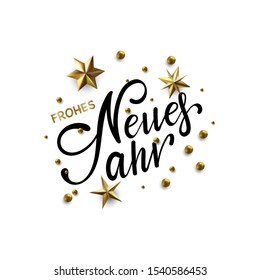 Frohes Neues Jahr - Happy New Year in German greeting card with typographic design Lettering. Deutsch Xmas. Calligraphic Inscription Decorated with Golden Stars and Beads.