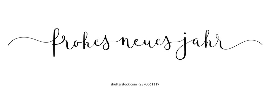 FROHES NEUES JAHR (HAPPY NEW YEAR in German) black vector brush calligraphy banner