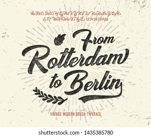 "From Rotterdam to Berlin". Vintage Modern Brush Script Font. Retro Typeface. Vector Illustration.