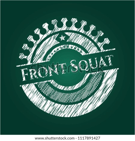 Front Squat chalk emblem written on a blackboard