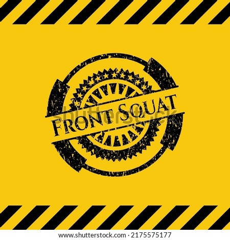 Front Squat inside warning sign, black grunge emblem. Vector Illustration. Detailed. 