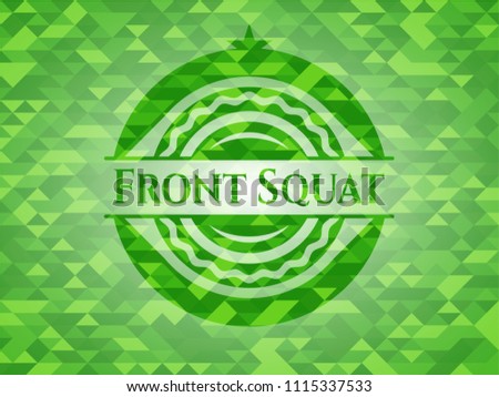 Front Squat realFront Squat realistic green emblem. Mosaic backgroundistic green emblem. Mosaic background