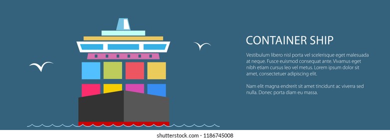Front View of the Cargo Container Ship at Sea and Text, Industrial Marine Vessel with Containers on Board, International Freight Transportation Banner, Vector Illustration