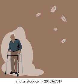 Front view of lonely old man is standing, walking by gait aids with the distant dry autumn leaves in back side on brown background.Vector flat design concept for entry,lonely,forlorn,desolate,lonesome