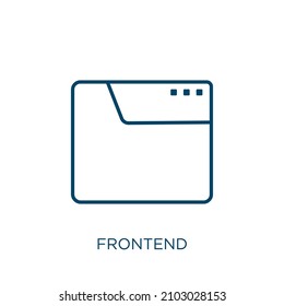 frontend icon. Thin linear frontend outline icon isolated on white background. Line vector frontend sign, symbol for web and mobile