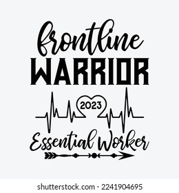 Frontline Warrior 2023 Essential Worker