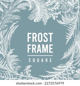 Frost ice window pattern, winter Christmas design frame, fresh cool hand drawn complicated graphic square background illustration