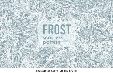 Frost ice window seamless pattern, winter background, fresh cool hand drawn complicated graphic vector illustration