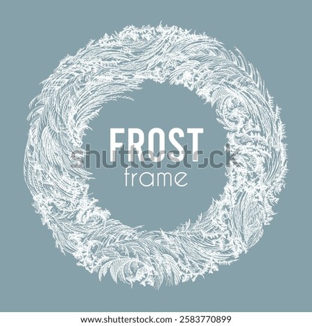 Frosted round frame with intricate ice patterns, clear lines, detailed textures. White icy wreath with detailed frost feathers on blue background. Winter abstract circle with delicate frozen elements