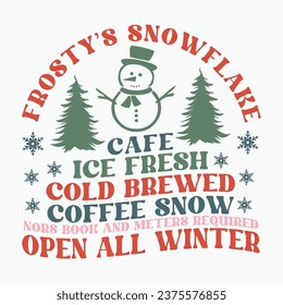 Frostys snowflake cafe icee fresh cold brewed coffee snow nors book and meters required open all winter retro t shirt
