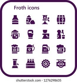  froth icon set. 16 filled froth icons. Simple modern icons about  - Beer, Foam, Beer tap, Beer cap