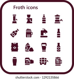  froth icon set. 16 filled froth icons. Simple modern icons about  - Beer, Beer tap, Foam