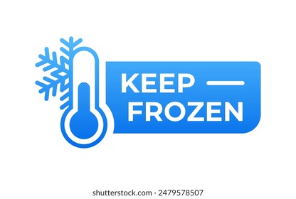 Frozen product label. Frozen food emblem isolated. Keep in fridge stamp. Refrigerator only vector emblem. Thermometer temperature icon. Snowflake tag.