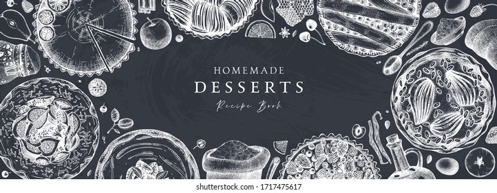 Fruit and berry desserts cooking process banner. Hand drawn baking cakes, pies, dough, kitchen stuff, ingredients design. Homemade fruits dessert recipe book template on chalkboard. Top view. 