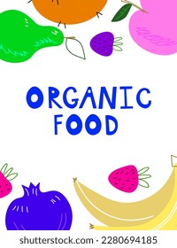 Fruit card text Organic food restaurant and support farmers market concept. Tropical Design with Exotic Fruits for Fabric, T-shirt, Posters, Covers. Vector illustration EPS