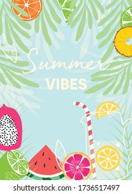 Fruit design with summer vibes typography slogan and fresh fruit and lemonade on light blue background. Collection of tropical fruits and plants. Colorful flat vector illustration