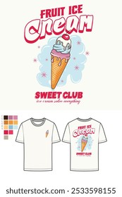 Fruit fresh ice cream graphic print design for t shirt, apparel, posters, background and others. Ice cream lovers. Sweet club. Ice cream bar hand drawn vector art, Cherry and strawberry ice cream.