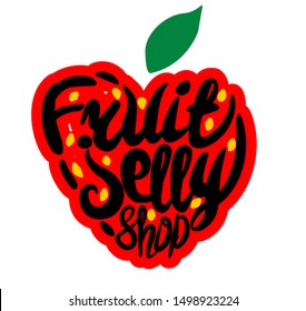 Fruit Jelly shop. Vector Lettering against the background of red strawberry.