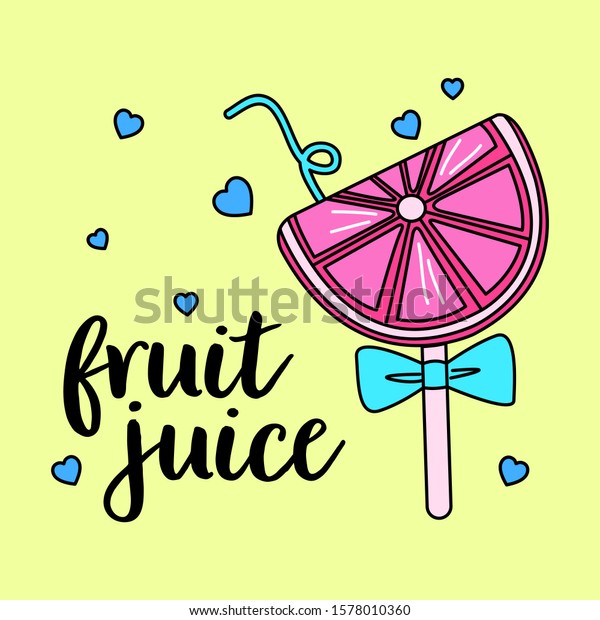 Fruit Juice Slogan Print Vector Stock Vector (Royalty Free) 1578010360