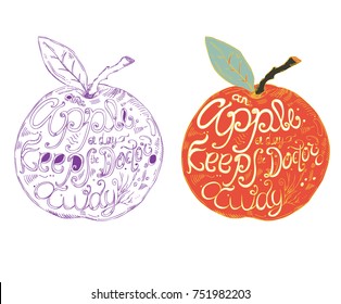 Fruit lettering an apple a day keeps the doctor away health message set. Hand drawn vector illustration in line and color. Design typography card template.