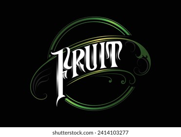 FRUIT lettering custom style design