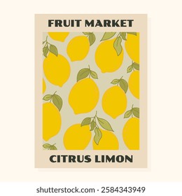 Fruit Market Retro Poster Design with Lemons. Modern groovy wall art print, citrus trendy poster with lemon fruits and leaves. Vector Farmers Market Wall Print.