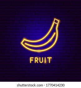 Fruit Neon Label. Vector Illustration of Healthy Food Promotion.