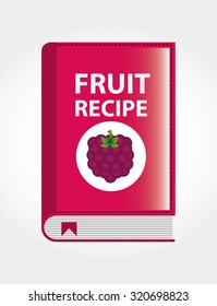 fruit recipe book design, vector illustration eps10 graphic 