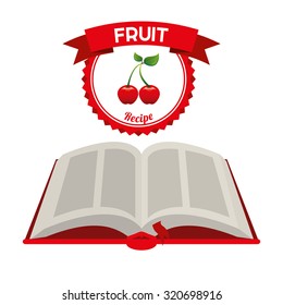 fruit recipe book design, vector illustration eps10 graphic 