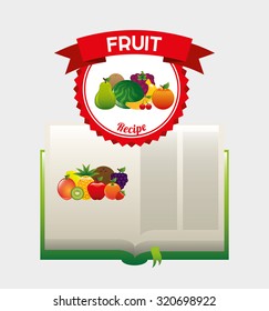 fruit recipe book design, vector illustration eps10 graphic 