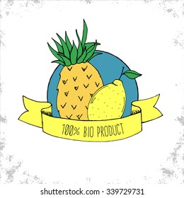 Fruit Shop Bio Label Isolated on White Background - Pineapple and Lemon Hand Drawn Illustration with 100% Bio Product Lettering on Curved Ribbon - Can be Used for Restaurants and Shop