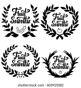 Fruit smoothie lettering, juice logo, label or badge for groceries, fruit stores, packaging, advertising with decorative wreaths. Vector illustration, motivational poster, banner. Healthy food design.