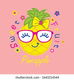 FRUIT/PINEAPPLE/SWEET/CUTE/SMILE/KIDS design for tshirt vector illustration