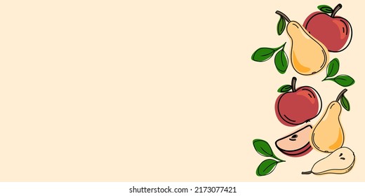 Fruits: apples and pears on the right side. Flat lay banner with copy space for text. Bio healthy food. Label, cover, price tag, background. Vector illustration, hand drawn or doodle.