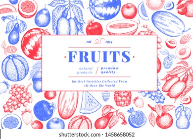 Fruits and berries design template. Hand drawn vector tropic fruits illustration. Engraved style fruit. Vintage exotic food banner.