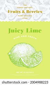 Fruits and Berries Pattern Label Template. Abstract Vector Packaging Design Layout. Modern Typography Banner with Hand Drawn Lime with Slice Sketch Silhouette Background. Isolated.