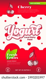 Fruits and Berries Yogurt Label Template. Abstract Vector Dairy Packaging Design Layout. Modern Typography Banner with Bubbles and Hand Drawn Cherry Berry Sketch Silhouette Background. Isolated.