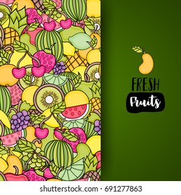 Fruits cartoon doodle design. Cute background concept for greeting card,  advertisement, banner, flyer, brochure. Hand drawn vector illustration. 