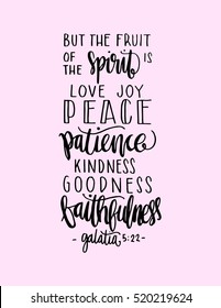 fruits of the happiness. Hand drawn lettering. Bible verse. Modern Calligraphy. Christian Poster