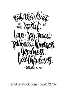 fruits of the happiness. Hand drawn lettering. Bible verse. Modern Calligraphy. Christian Poster