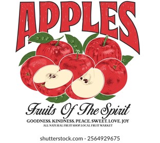 Fruits of the spirit. Fresh apple fruit print. Nature fruit print design. Organic food artwork for for t-shirt. Fruit vintage t-shirt design. Sweet and juicy apple fruit artwork.