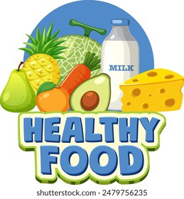 Fruits, vegetables, dairy, and cheese illustration