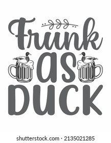 Frunk As Duck funny handdrawn dry brush style lettering, 17 March St. Patrick's Day celebration. Suitable for t-shirt, poster, etc., vector illustration