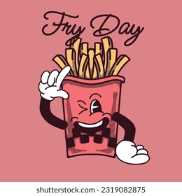 fry Day With French Fries Groovy Character Design