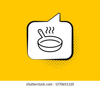 Frying pan line icon. Comic speech bubble. Cooking sign. Food preparation symbol. Yellow background with chat bubble. Frying pan icon. Colorful banner. Vector