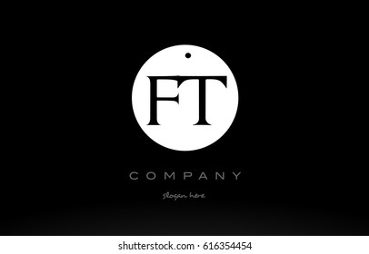 FT F T simple black white circle background alphabet company logo design vector icon template